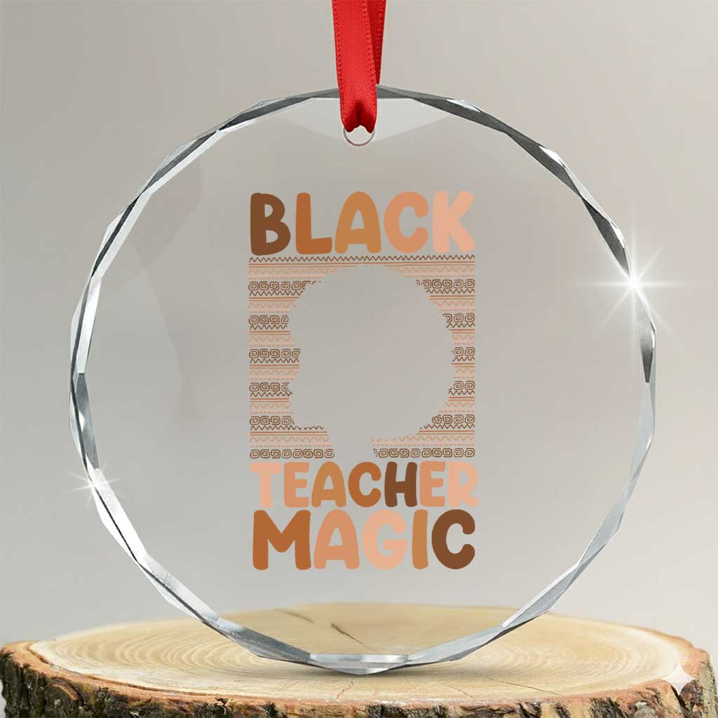 Black Teacher Magic Crystal Glass Ornament Empowering African American Pride Teacher Gift - Wonder Print Shop
