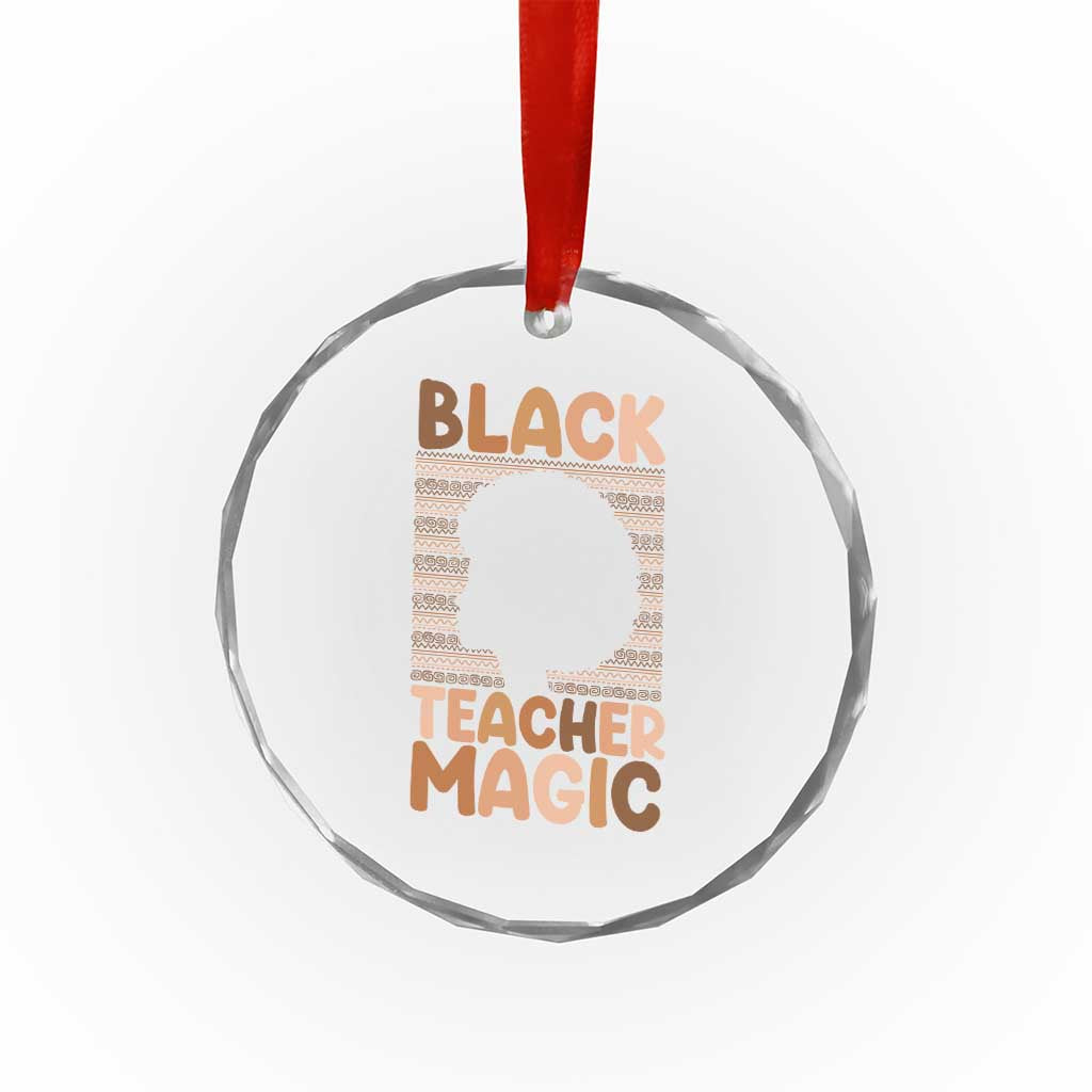 Black Teacher Magic Crystal Glass Ornament Empowering African American Pride Teacher Gift - Wonder Print Shop