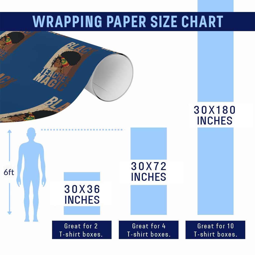 Black Teacher Magic Wrapping Paper Roll African American Pride Teacher Life - Wonder Print Shop