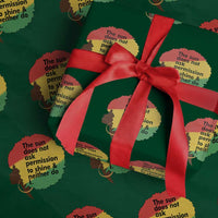 Black Woman Empowerment Wrapping Paper Roll The Sun Does Not Ask Permission To Shine - Wonder Print Shop