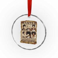 Black Women History Crystal Glass Ornament Well Behaved Women Rarely Make History Melanin TS10