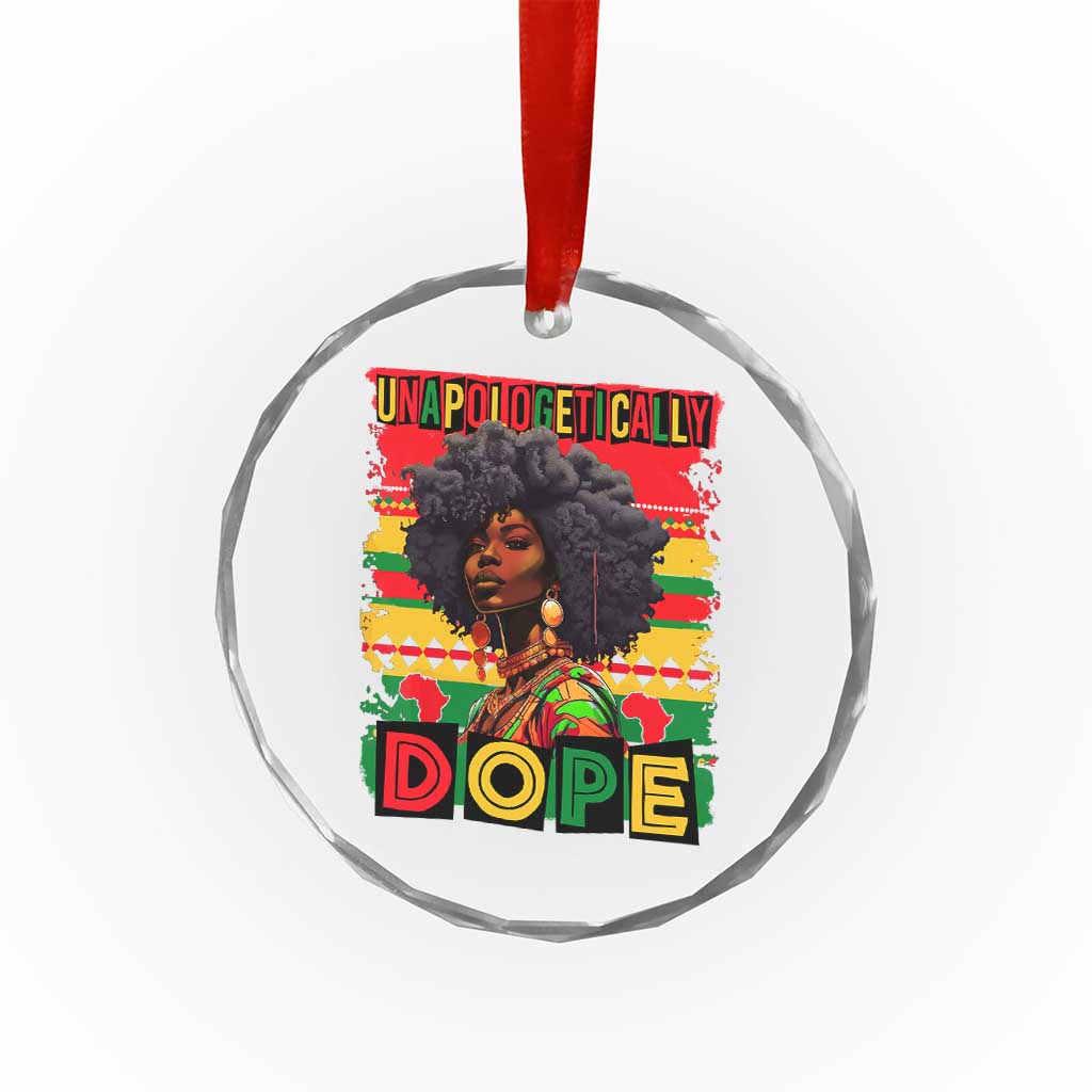 Black Women Unapologetically Dope Crystal Glass Ornament Juneteenth Black History - Wonder Print Shop