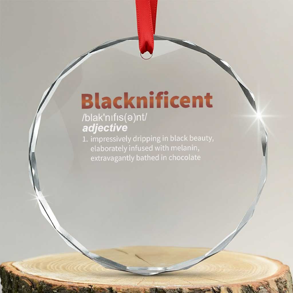 Blacknificient Definition Crystal Glass Ornament Black History African Roots African American - Wonder Print Shop