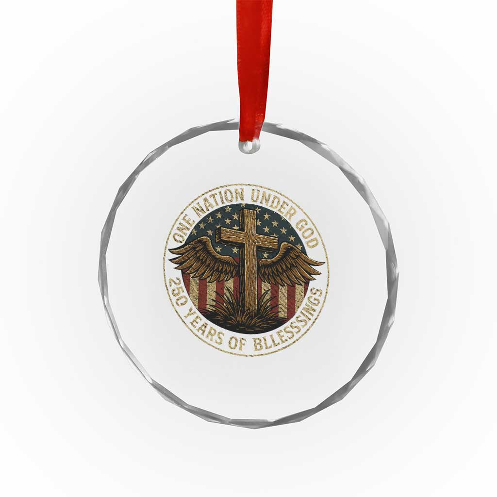 Blessings America 250 Years Crystal Glass Ornament One Nation Under God USA 250th Anniversary Patriotic Cross TS10