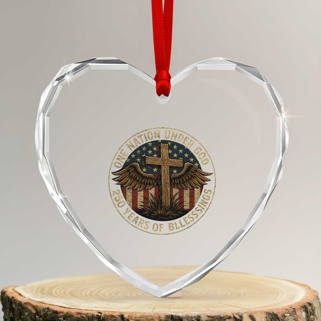 Blessings America 250 Years Heart Crystal Glass Ornament One Nation Under God USA 250th Anniversary Patriotic Cross - Wonder Print Shop