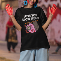 Valentine's Day T Shirt Love You Slow Much Funny Sloth Hearts Cute Lazy - Wonder Print Shop