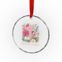 Blooming in His Grace Crystal Glass Ornament Boho Wildflower Christian Faith Bible Verse