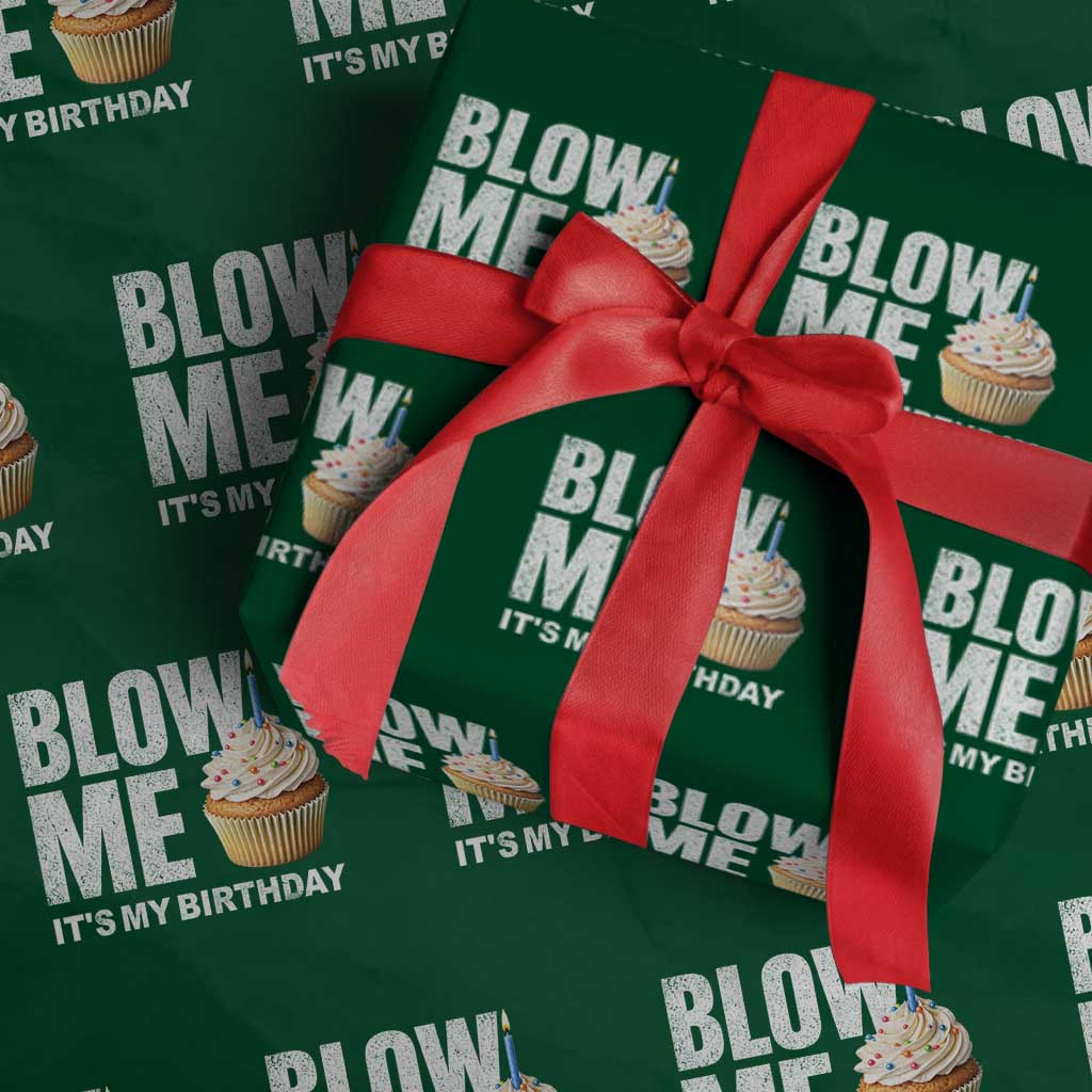 Blow Me Its My Birthday Wrapping Paper Roll Funny Adult Humor Dirty Jokes Bday Gag Gifts