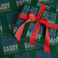 Blue Collar Daddy Dirty Hands Busy Nights Wrapping Paper Roll Funny Father's Day Gifts