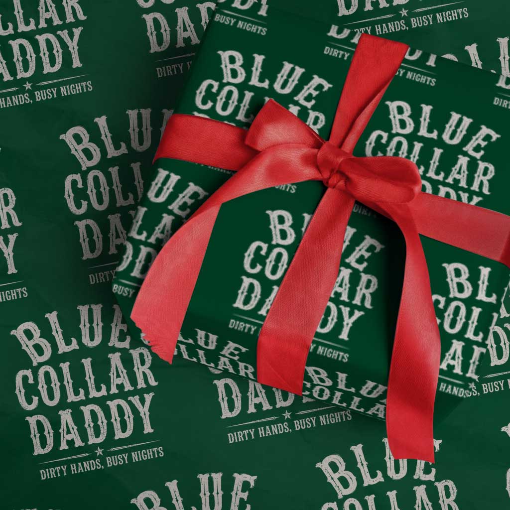 Blue Collar Daddy Dirty Hands Busy Nights Wrapping Paper Roll Mechanic Dad Father's Day Gifts