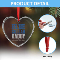 Blue Collar Daddy Dirty Hands Busy Nights Heart Crystal Glass Ornament Funny Father's Day Gifts