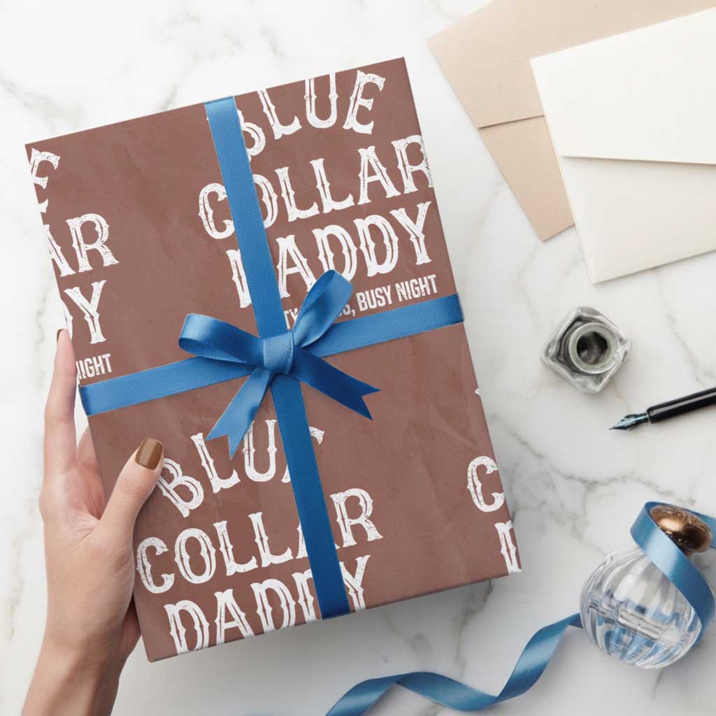 Blue Collar Daddy Hardworking Dad Wrapping Paper Roll Dirty Hands Busy Nights Workers Vintage Fathers Day Gift