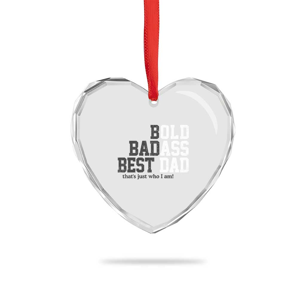 Bold Badass Best Dad Heart Crystal Glass Ornament Funny Old Ass Father Gag Gift