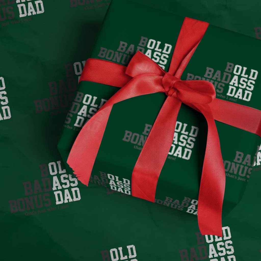 Bold Badass Bonus Dad Wrapping Paper Roll Old Ass Dad Funny Father's Day Gift