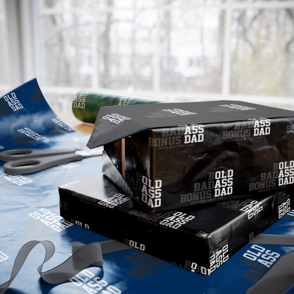 Bold Badass Bonus Dad Wrapping Paper Roll Old Ass Dad Funny Father's Day Gift