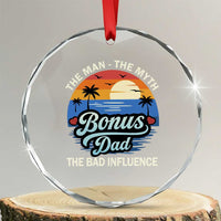 Bonus Dad Crystal Glass Ornament The Man Myth Bad Influence Step Dad Fathers Day Gift