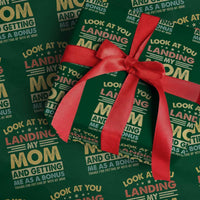 Bonus Dad Wrapping Paper Roll Look At You Landing My Mom And Getting Me As A Bonus