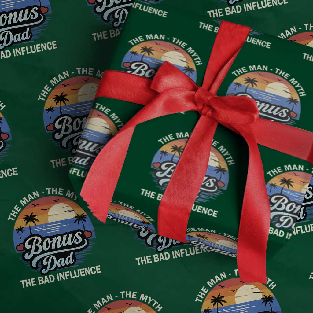 Bonus Dad Wrapping Paper Roll The Man Myth Bad Influence Step Dad Fathers Day Gift