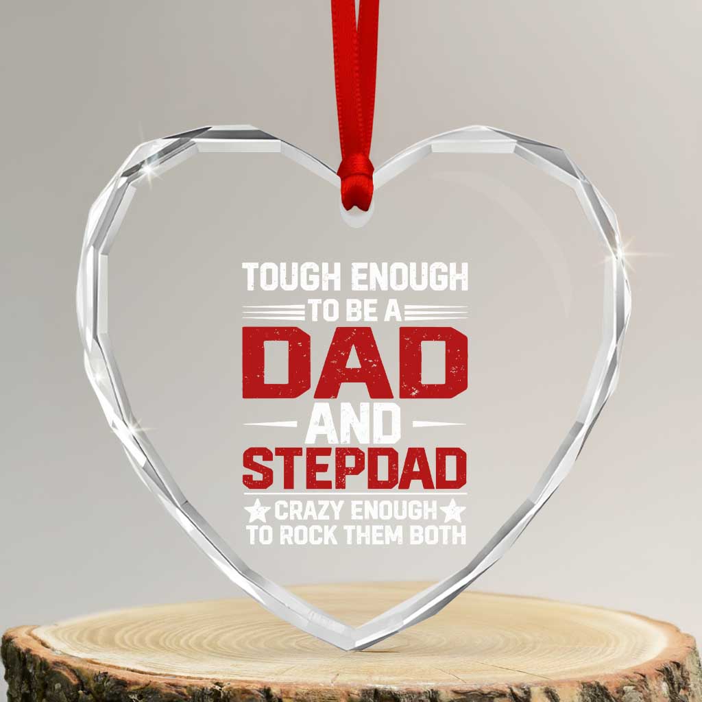 Bonus Dad Heart Crystal Glass Ornament Dad And Stepdad Fathers Day