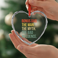 Bonus Dad Heart Crystal Glass Ornament The Man Myth Bad Influence Funny Step Dad