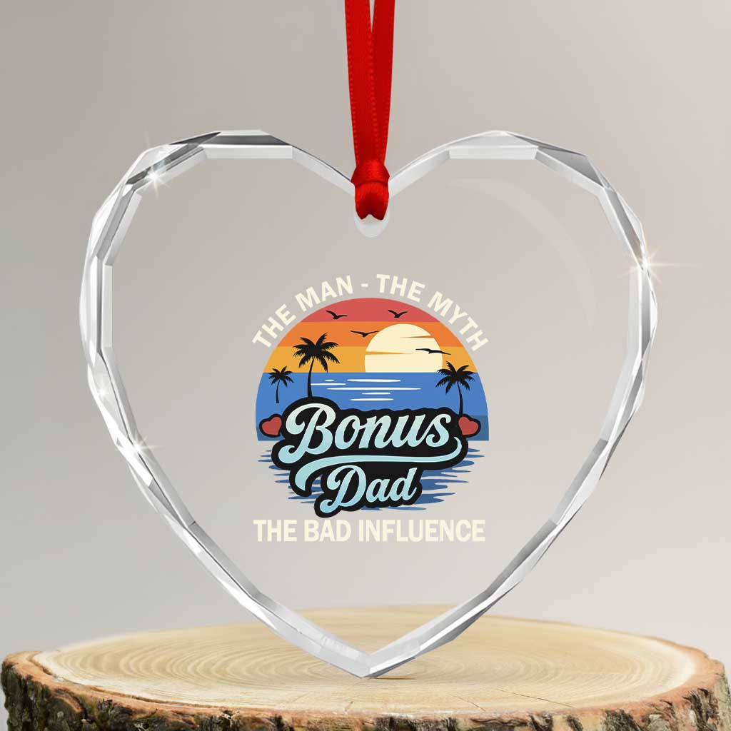 Bonus Dad Heart Crystal Glass Ornament The Man Myth Bad Influence Step Dad Fathers Day Gift
