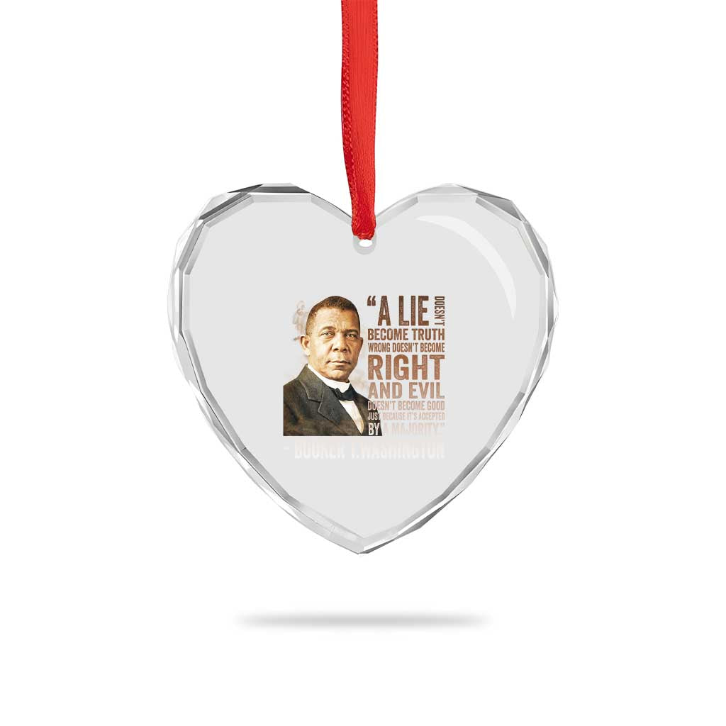 Booker Taliaferro Washington Heart Crystal Glass Ornament A Lie Doesn't Become Truth Black History Month