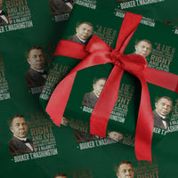 Booker Taliaferro Washington Wrapping Paper Roll A Lie Doesn't Become Truth Black History Month