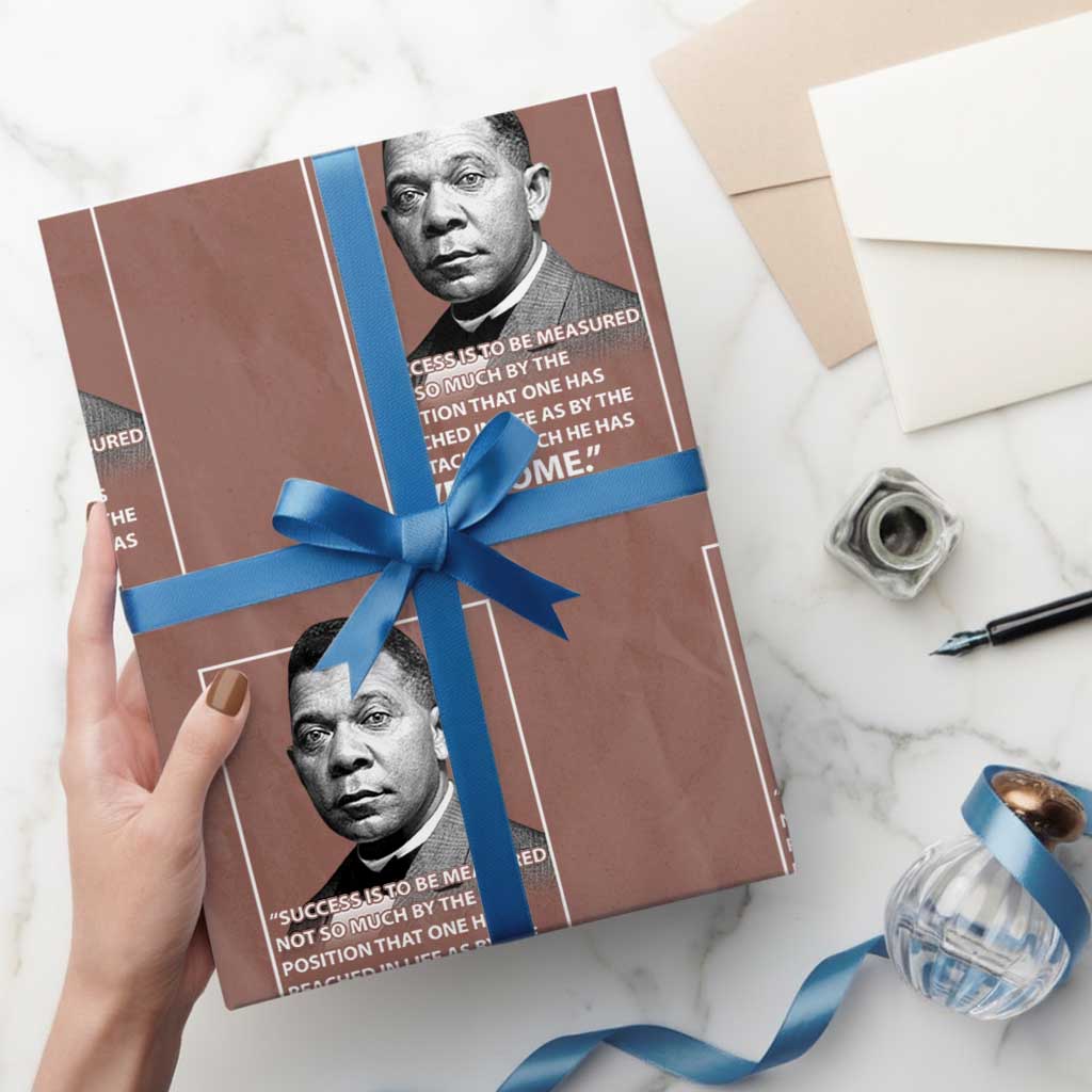 Booker Taliaferro Washington Wrapping Paper Roll Success Is To Be Measured Not So Much By The Position That One Has Reached