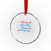 Books Are My Love Language Crystal Glass Ornament Bookish Patriot Gift