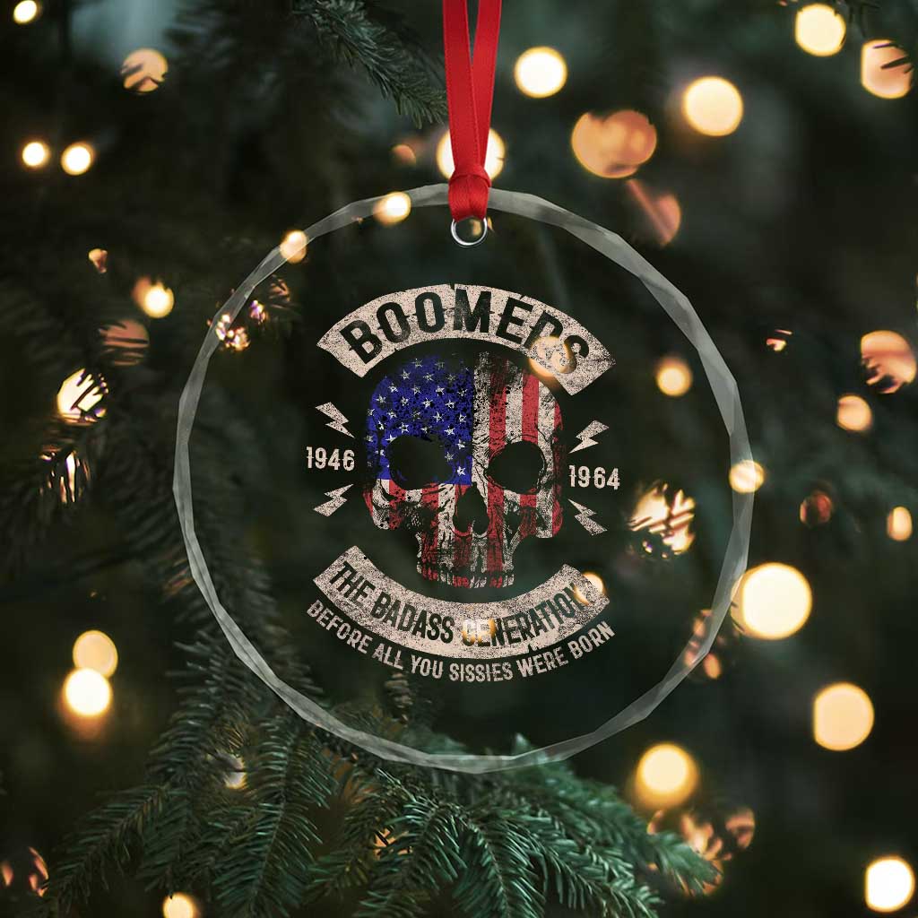 Boomers Generation Crystal Glass Ornament Before All You Sissie Were Born Skull USA Flag - Wonder Print Shop