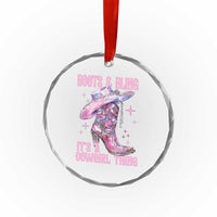 Boots and Bling Its A Cowgirl Thing Crystal Glass Ornament