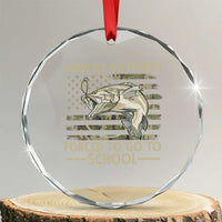 Born To Go Fishing Crystal Glass Ornament Forced School Fisherman Camouflage US Flag TS10