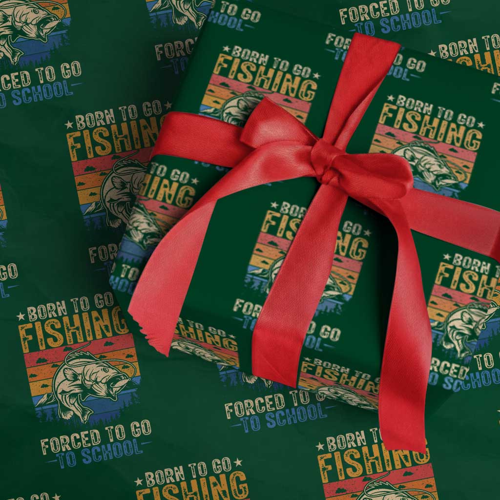 Born to Go Fishing Forced School Wrapping Paper Roll Funny Fishing Fisherman Kids Boys - Wonder Print Shop