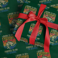 Born to Go Fishing Forced School Wrapping Paper Roll Funny Fishing Fisherman Kids Boys - Wonder Print Shop