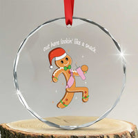 Boujee Gingerbread Man Crystal Glass Ornament Out Here Lookin' Like A Snack TS02