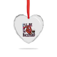 Bourbon And Cigar Lover Heart Crystal Glass Ornament I Will Be In The Backyard