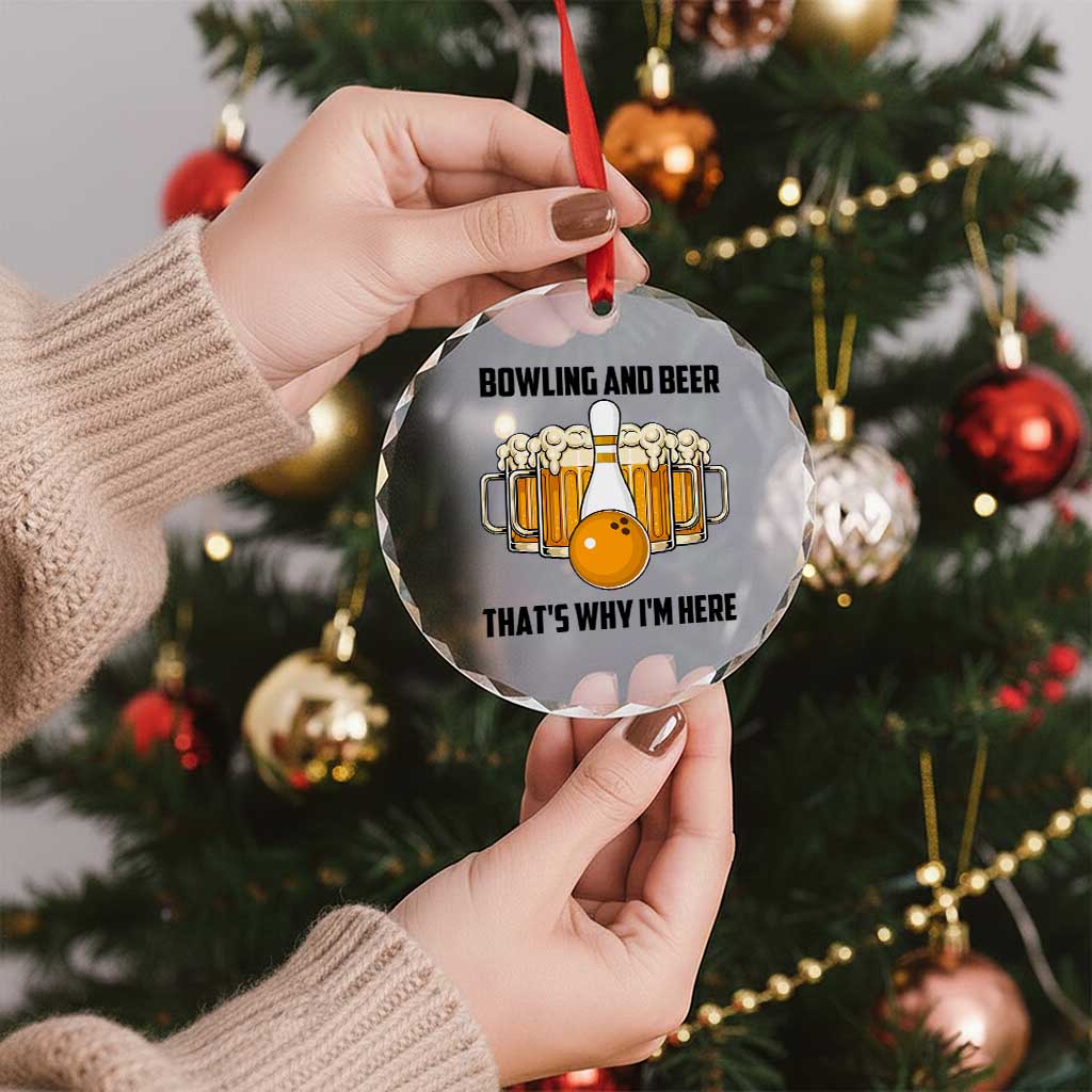 Bowling And Beer That's Why I'm Here Crystal Glass Ornament Drinking Bowling Gift - Wonder Print Shop