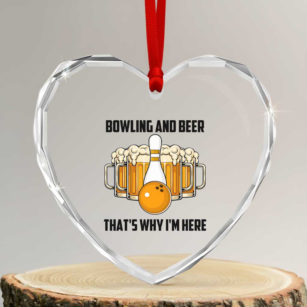 Bowling And Beer That's Why I'm Here Heart Crystal Glass Ornament Drinking Bowling Gift - Wonder Print Shop