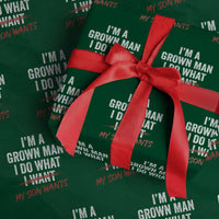 Boy Dad Wrapping Paper Roll I Am A Grown Man I Do What My Son Wants Fathers Day
