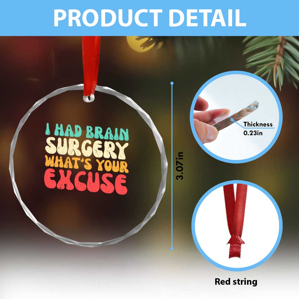 Brain Surgery Crystal Glass Ornament Retro I Had Brain Surgery What's Your Excuse