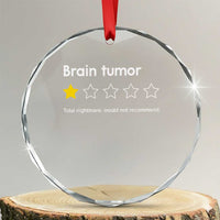 Brain Tumor Crystal Glass Ornament One Star Would Not Recommend Brain Cancer Awareness