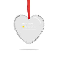 Brain Tumor Heart Crystal Glass Ornament One Star Would Not Recommend Brain Cancer Awareness