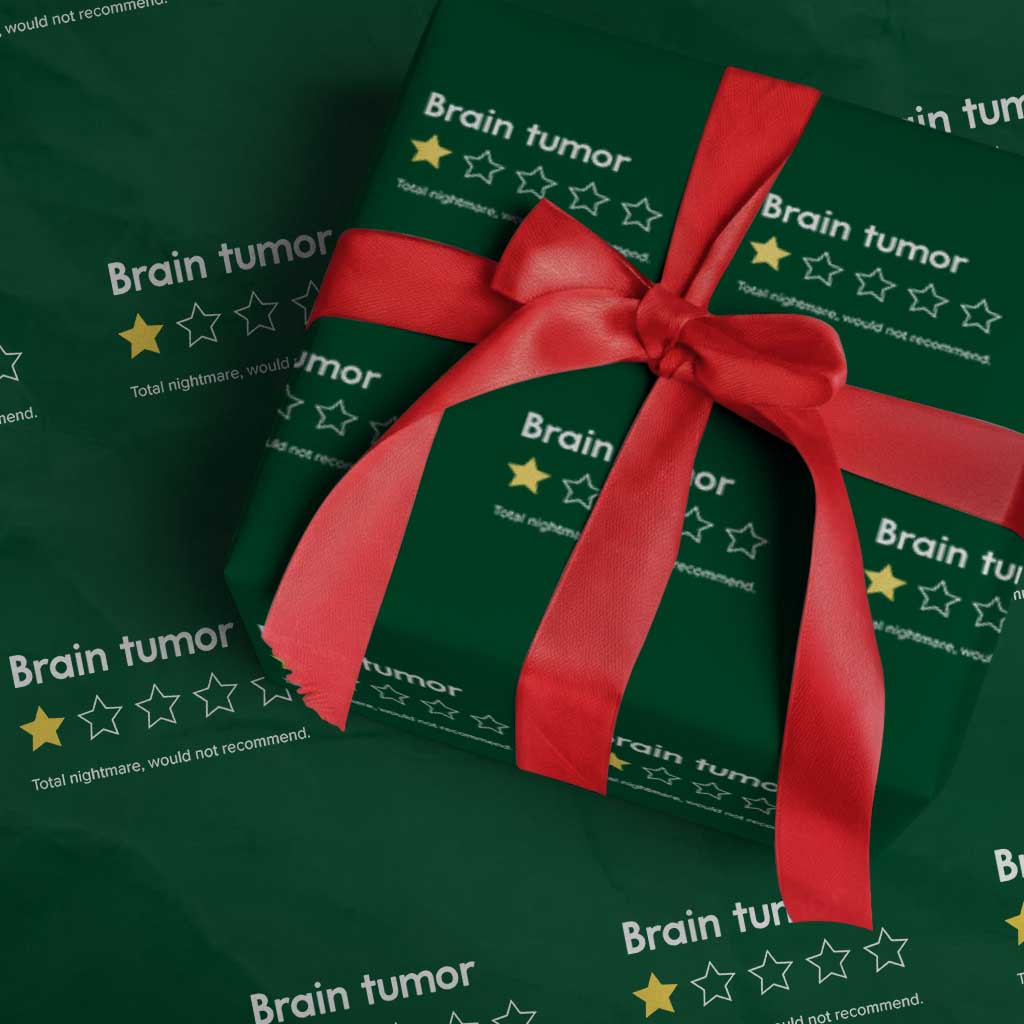 Brain Tumor Wrapping Paper Roll One Star Would Not Recommend Brain Cancer Awareness