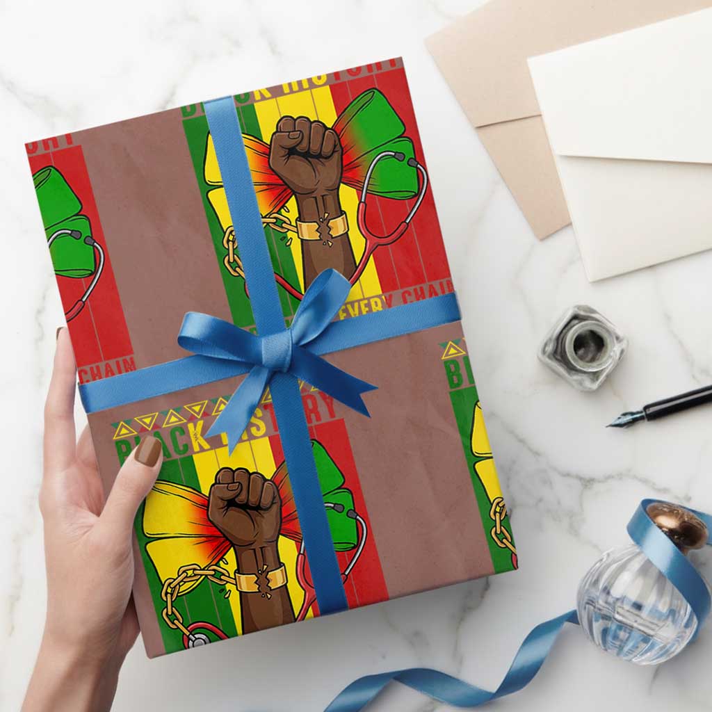 Breaking Every Chain Wrapping Paper Roll Black History Medical Professional Gift - Wonder Print Shop