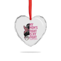 Breast Cancer Support Heart Crystal Glass Ornament My Moms Fight My Fight