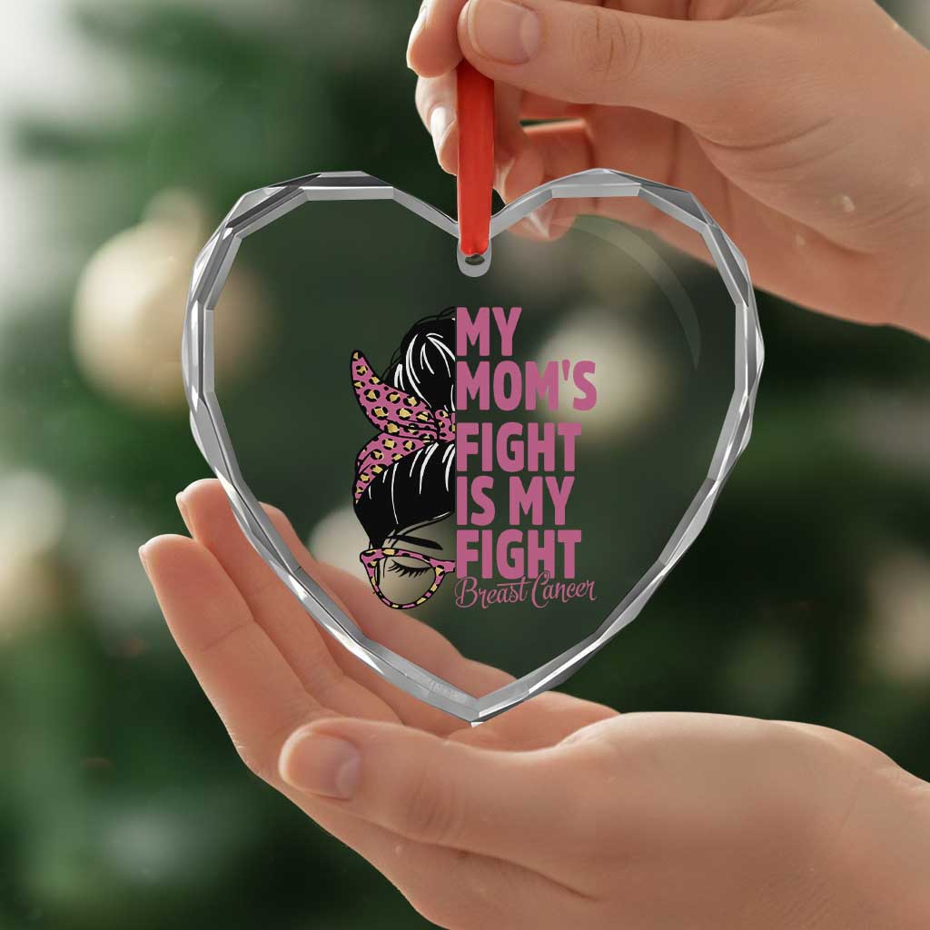 Breast Cancer Support Heart Crystal Glass Ornament My Moms Fight My Fight