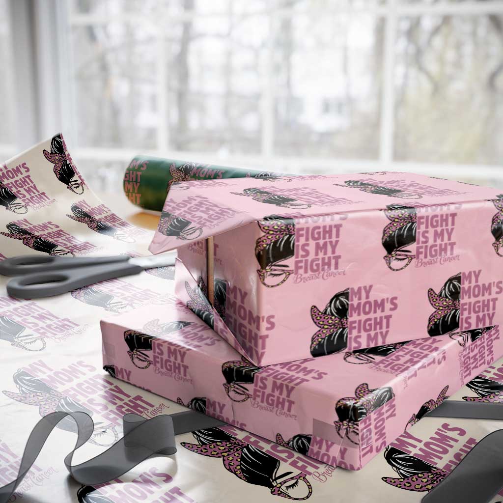 Breast Cancer Support Wrapping Paper Roll My Moms Fight My Fight