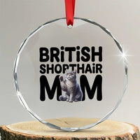 British Shorthair Mom Life Crystal Glass Ornament Mothers Day Cat Mom Gift