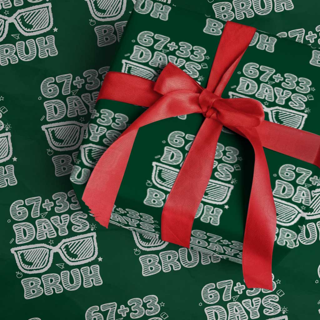 Bruh 100 Days Of School 67 Wrapping Paper Roll Funny Six Seven Meme Sunglasses