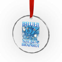 Bruh 6 7 Steal a Brainrot Crystal Glass Ornament 6-7 Funny Brainrot Meme Six Seven Bootleg - Wonder Print Shop